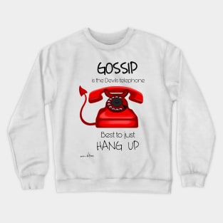 Gossip Telephone Crewneck Sweatshirt